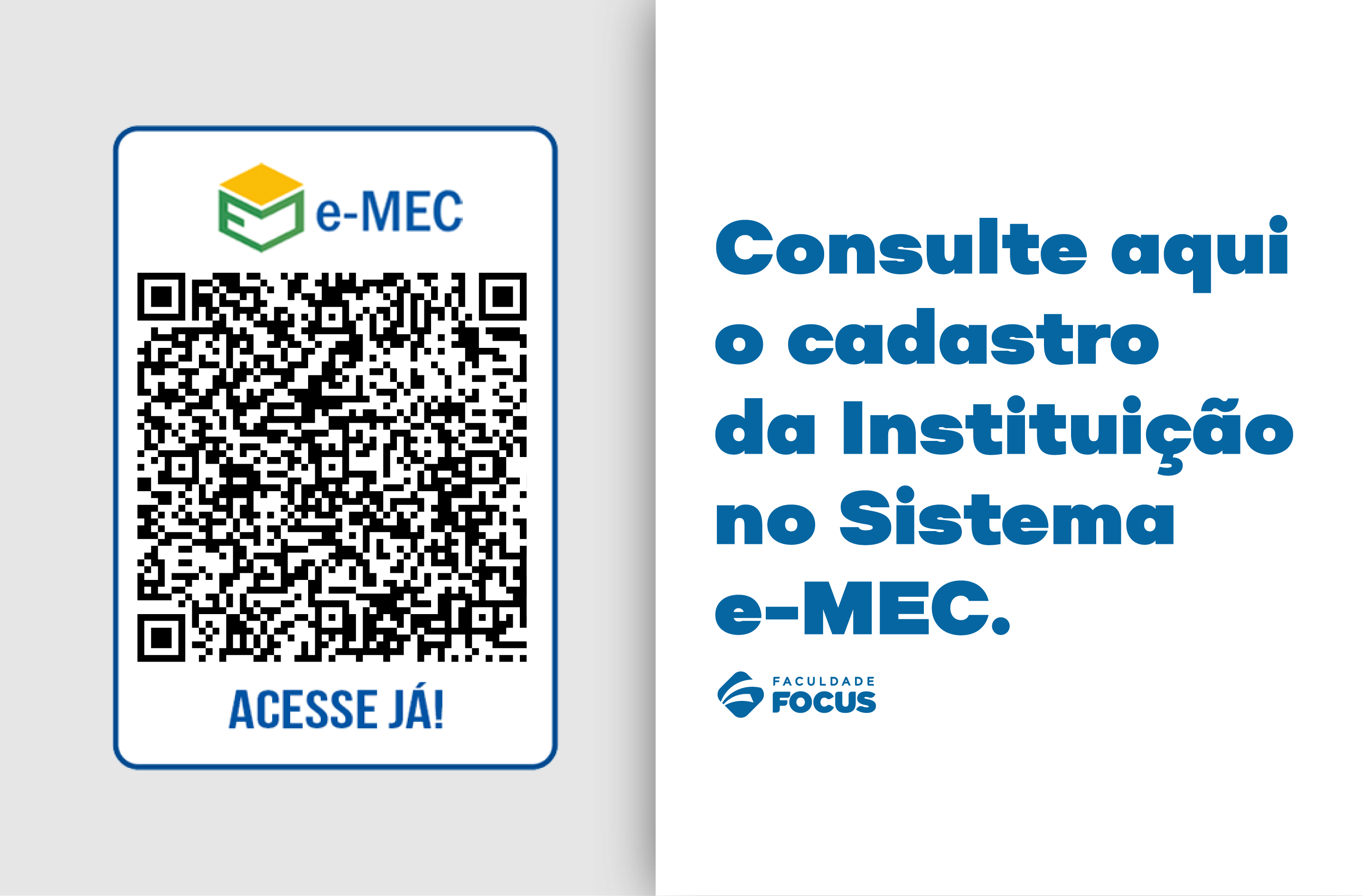 Consulte o cadastro da Faculdade Focus no Sistema e-MEC